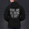 What Are We Doing Today PE Teacher Life Funny Men Women Kids Men&#x27;s Hoodie Back Print, Pe Teacher Hoodies, gift for family, gift for coworker