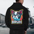 Boston Terrier Bruh Dog Lover Men's Hoodie Back Print, novelty gifts, funny gifts
