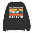 Cute Boston Terrier Best Boston Terrier Dad Ever Unisex Sweatshirt, Boston Terrier Dad Gifts, trending gift