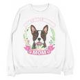 Boston Terrier Mom Mother's Day Unisex Sweatshirt, Mom Gifts, Boston Terrier Mom Gifts, trending gift