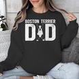 Boston Terrier Dad Of A Bostie Dad Bostie Father Unisex Sweatshirt, Boston Terrier Dad Gifts, funny design