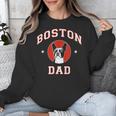 Boston Terrier Dad Dog Father For Men Women Kids Unisex Sweatshirt, Boston Terrier Dad Gifts, funny design
