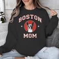 Boston Terrier Mom Dog Mother Unisex Sweatshirt, Mom Gifts, Boston Terrier Mom Gifts, funny design