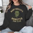 Mary Shelley's Monster Fan Club Gothic Horror Parody Unisex Sweatshirt, funny design