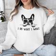 Boston Terrier Dog Owner I Do What I Want Pet Unisex Sweatshirt, funny design