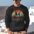 Boston Terrier Dog Every Snack You Make Every Meal You Bake Men Women Unisex Sweatshirt, funny gift