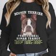 Boston Terrier Brindle Dog Professional Human Trainer Unisex Sweatshirt, novelty gifts, funny gifts