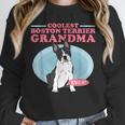 Boston Terrier Grandma Bostie Dog Owner Boston Terrier Men Women Unisex Sweatshirt, novelty gifts, funny gifts