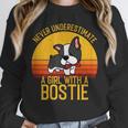 Boston Terrier Never Underestimate a Girl With a Bostie Unisex Sweatshirt, novelty gifts, funny gifts