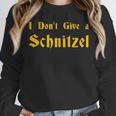 I Don't Give a Schnitzel T-Shirt Unisex Sweatshirt, novelty gifts, funny gifts