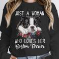 Just a Woman Who Loves Her Boston Terrier Cute Dog Mom Unisex Sweatshirt, novelty gifts, funny gifts