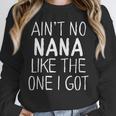 Kids Ain't No Nana Like The One I Got Unisex Sweatshirt, novelty gifts, funny gifts