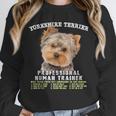 Yorkshire Terrier Yorkie Dog Professional Human Trainer Unisex Sweatshirt, novelty gifts, funny gifts