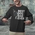 Best Dog Dad Ever Boston Terrier Dog Lover For Dad Men Women Girls Kids Unisex Sweatshirt, Boston Terrier Dad Sweatshirts, gift for family, gift for coworker