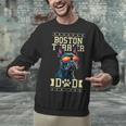 Boston Terrier Dad Boston Bull Bostie Dog Unisex Sweatshirt, Boston Terrier Dad Sweatshirts, gift for family, gift for coworker