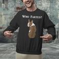 Boston Terrier Who Farted Unisex Sweatshirt, gift for family, gift for coworker