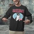 Boston Terrier Grandma Bostie Dog Owner Boston Terrier Men Women Unisex Sweatshirt, gift for family, gift for coworker
