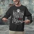 Boston Terrier Mama Boston Terrier Lover Shirt Unisex Sweatshirt, gift for family, gift for coworker