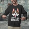 Just a Girl Who Loves Boston Terriers Unisex Sweatshirt, gift for family, gift for coworker