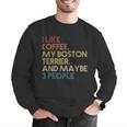 Boston Terrier Dog Owner Coffee Lovers Quote Vintage Retro For Men Women Men Graphic Sweatshirt, funny gift