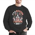 It’s A Boston Terrier Day Pet Cute Dog Lover Cartoon Men Graphic Sweatshirt, funny gift
