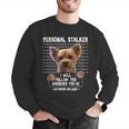 Personal Stalker I'Ll Follow You Wherever You Go Yorkie Men Graphic Sweatshirt, funny gift