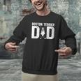 Boston Terrier Dad Of A Bostie Dad Bostie Father Men Graphic Sweatshirt, Boston Terrier Dad Sweatshirts, gift for family, gift for coworker