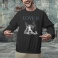Love Is Boston Terrier Bostie Men Graphic Sweatshirt, gift for family, gift for coworker