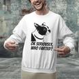 Boston Terrier Shirt Ok Seriously Who Farted Men Graphic Sweatshirt, gift for family, gift for coworker