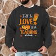 Fall In Love With Teaching 1st Grade Teacher Thanksgiving For Men Women Girls Kids Men Graphic Sweatshirt, novelty gifts, funny gifts