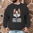 Just a Girl Who Loves Boston Terriers Men Graphic Sweatshirt, novelty gifts, funny gifts