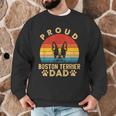 Proud Boston Terrier Dad Dog Owner Fathers Day Men Women Kids Men Graphic Sweatshirt, novelty gifts, funny gifts