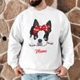 Boston Terrier Mum Dog Woman Idea Men Graphic Sweatshirt, novelty gifts, funny gifts