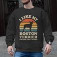 I Like My Boston Terrier And Maybe Like 3 People Dog Lover Men Graphic Sweatshirt, trending gift