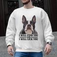 Boston Terrier Will Find And Lick You Bostie Mom Men Graphic Sweatshirt, Mom Gifts, Boston Terrier Mom Gifts, trending gift