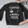 Boston Terrier Shirt Coffee And Boston Terrier Cute Dog For Men Women Girls Kids Men Graphic Sweatshirt, funny design