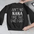 Kids Ain't No Nana Like The One I Got Men Graphic Sweatshirt, funny design