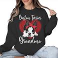 Boston Terrier Grandma Dog Owner Boston Terrier For Men Women Women Crewneck Sweatshirt, trending gift