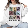 Funny Boston Terrier Quote In My Boston Terrier Era Cool Dog Men Women Women Crewneck Sweatshirt, trending gift