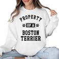 Property Of Boston Terrier Boston Terrier Shirt Women Crewneck Sweatshirt, trending gift