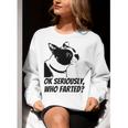 Boston Terrier Shirt Ok Seriously Who Farted Women Crewneck Sweatshirt, funny gift