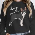 Boston Terrier Dog Mom Woman Women Women Crewneck Sweatshirt, Mom Gifts, Boston Terrier Mom Gifts, funny design