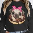 Cute Pug Shirt Donut Girls Dog Women Crewneck Sweatshirt, funny design