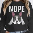 Nope Boston Terrier Puppy Dog Bostie Lover Men Women Girls Kids Women Crewneck Sweatshirt, funny design