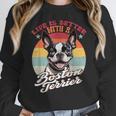 Retro Life Is Better With Boston Terrier Mom Dog Lover Women Crewneck Sweatshirt, Mom Gifts, Boston Terrier Mom Gifts, funny design