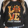 Thanksgiving Love First Grade Teacher Turkey Autumn Fall For Men Women Girls Kids Women Crewneck Sweatshirt, First Grade Teacher Gifts, funny design
