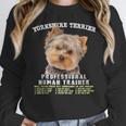 Yorkshire Terrier Yorkie Dog Professional Human Trainer Women Crewneck Sweatshirt, funny design