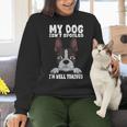 Boston Terrier American Gentleman Dog Lover I'm Well Trained Women Crewneck Sweatshirt, American Boston Terrier Sweatshirts, gift for family, gift for coworker