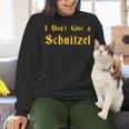 I Don't Give a Schnitzel T-Shirt Women Crewneck Sweatshirt, gift for family, gift for coworker