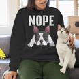 Nope Boston Terrier Puppy Dog Bostie Lover Men Women Girls Kids Women Crewneck Sweatshirt, gift for family, gift for coworker